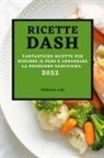 Teresa Loi - RICETTE DASH 2022