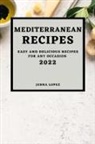 Jenna Lopez - MEDITERRANEAN RECIPES 2022