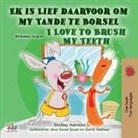 Shelley Admont, Kidkiddos Books - I Love to Brush My Teeth (Afrikaans English Bilingual Children's Book)