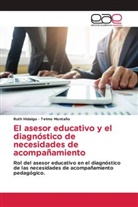 Ruth Hidalgo, Telmo Montaño - El asesor educativo y el diagnóstico de necesidades de acompañamiento