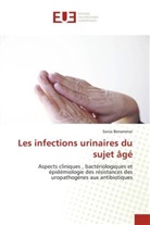 Sonia Benammar - Les infections urinaires du sujet âgé