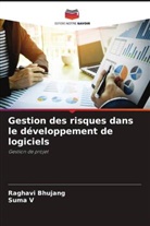 Raghavi Bhujang, Suma V - Gestion des risques dans le développement de logiciels