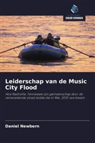 Daniel Newbern - Leiderschap van de Music City Flood