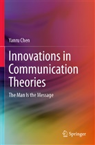 Yanru Chen - Innovations in Communication Theories