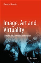 Roberto Diodato - Image, Art and Virtuality