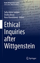 Salla Aldrin Salskov, Ond¿ej Beran, Ondrej Beran, Nora Hämäläinen - Ethical Inquiries after Wittgenstein
