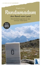 Brigitte Huber - Rundumadum: Am Rand vom Land