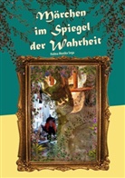 Halina Monika Sega - Märchen im Spiegel der Wahrheit
