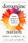 Anna Lembke, Anna (Dr.) Lembke - Dopamine Nation