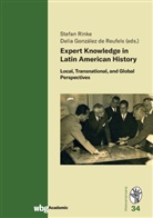 González de Reufels, Delia González De Reufels, Stefan Rinke, Stefan Rinke (Prof. Dr.) - Expert Knowledge in Latin American History
