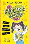 Kelly McKain, McKain Kelly, Jenny Latham, Latham Jenny - The Feeling Good Club: Smash Your Worries, Bella!