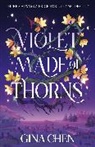 Gina Chen - Violet Made of Thorns