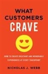Nicholas Webb - What Customers Crave
