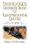 Charles R. Swindoll - Swindoll's Ultimate Book of Illustrations & Quotes