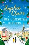 Sophie Claire, Claire Sophie - This Christmas in Paris