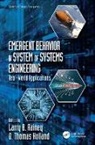 Larry B. (Integrity Systems and Solutions Rainey, O. Thomas Holland, O.Thomas Holland, Thomas O. Holland, Holland O.Thomas, Larry B. Rainey... - Emergent Behavior in System of Systems Engineering