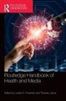 Lester D. Jones Friedman, Lester D. Friedman, Friedman Lester D., Therese Jones, Jones Therese - Routledge Handbook of Health and Media
