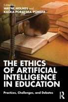 Wayne Porayska-Pomsta Holmes, Wayne Holmes, Holmes Wayne, Kaska Porayska-Pomsta, Kaśka Porayska-Pomsta - Ethics of Artificial Intelligence in Education