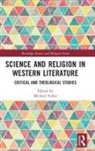 Michael Fuller, Michael Fuller - Science and Religion in Western Literature