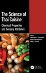 Valeeratana K. Rattanapanone Sinsawasdi, Valeeratana K. Toschka Sinsawasdi, Nithiya Rattanapanone, Valeeratana K. Sinsawasdi, Veleeratana K. Sinsawasdi, Holger Y. Toschka - Science of Thai Cuisine