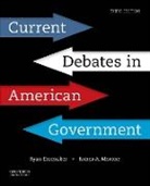 Ryan Emenaker, James Morone, James (Director of the A. Alfred Taubman C Morone - Current Debates in American Government