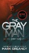 Mark Greaney, MARK GREANEY - The Gray Man (Netflix Movie Tie-In)