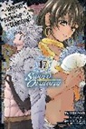 Andrew Gaippe, Kiyotaka Haimura, Haimura Kiyotaka, Fujino Omori, Omori Fujino, Barri Shrager... - Is It Wrong to Try to Pick Up Girls in a Dungeon? On the Side: Sword Oratoria, Vol. 17 (manga)