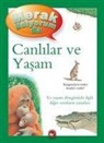 Belinda Weber - Merak Ediyorum da - Canlilar ve Yasam