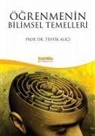 Tevfik Alici - Ögrenmenin Bilimsel Temelleri