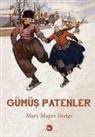 Mary Mapes Dodge - Gümüs Patenler