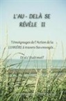 Madame Brigitte Pélagie - L'AU-DELÀ SE RÉVÈLE II (couverture rigide)