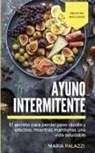 Maria Palazzi - Ayuno Intermitente