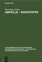 Hans-Heinz Emons - Abfälle - Rohstoffe