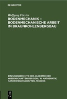 Wolfgang Förster - Bodenmechanik - bodenmechanische Arbeit im Braunkohlenbergbau