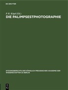 P. R. Kögel - Die Palimpsestphotographie