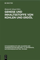 Heinrich Scheel - Genese und Inhaltsstoffe von Kohlen und Erdöl