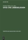 Friedrich Walter Lenz - Ovid: Die Liebeselegien