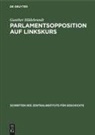 Gunther Hildebrandt - Parlamentsopposition auf Linkskurs