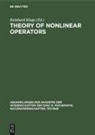 Reinhard Kluge, Wolfdietrich Müller - Theory of Nonlinear Operators