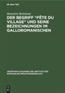 Hannelore Beekmann - Der Begriff "Fête du village" und seine Bezeichnungen im Galloromanischen