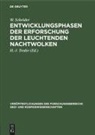 W. Schröder, H. -J. Treder, H.-J. Treder - Entwicklungsphasen der Erforschung der leuchtenden Nachtwolken