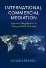 Ronán Feehily, Ronan (University of Canterbury Feehily - International Commercial Mediation