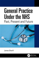James Sherifi - General Practice Under the Nhs