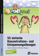 Sandra Alessio-Siedl - 55 einfache Konzentrations- u. Entspannungsübungen