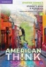 Brian Hart, Peter Lewis-Jones, Herbert Puchta, Jeff Stranks - Think Second edition Starter Student's Book and Workbook with Digital Pack Combo A American English