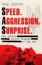Tom Petch - Speed, Aggression, Surprise