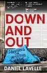 Daniel Lavelle - Down and Out