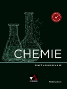 Christian Barz, Nadja Belova, Claudia Bohrmann-Linde, Frank Hilker, Frank u a Hilker, Christian Karus... - Chemie Niedersachsen Einführungsphase