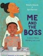 Michelle Edwards, April Harrison - Me and the Boss