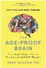 Marc Milstein - The Age-Proof Brain